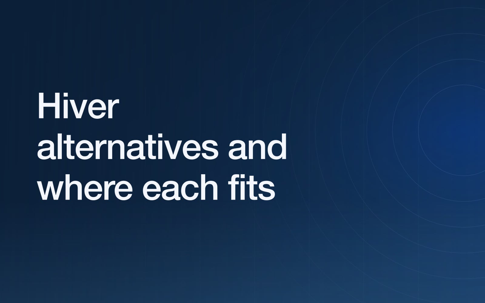 Hiver alternatives and competitors: the Gmail-native tools, the standalone apps, and where each fits